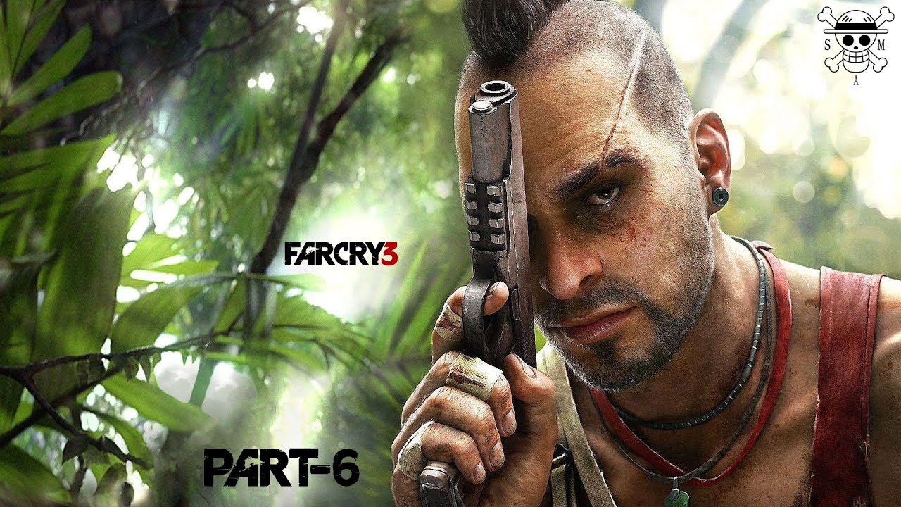 FARCRY 3 ( part - 6 )