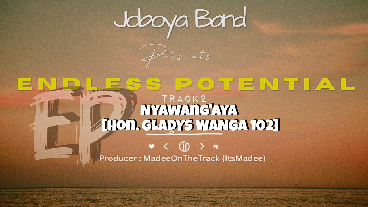 Joboya - Nyawang'aya [Hon Gladys Wanga 102]