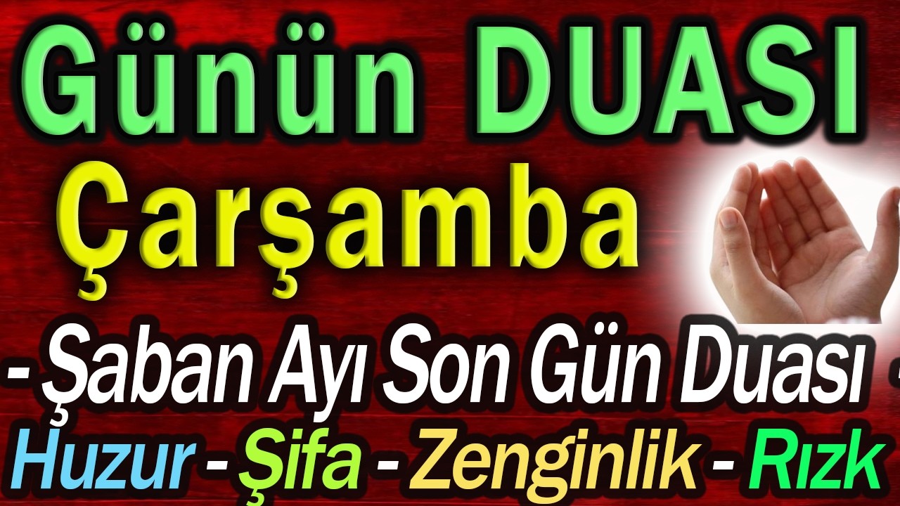 Etkili ve Faziletli Dualar Hayatınıza Huzur Mutluluk katacak!