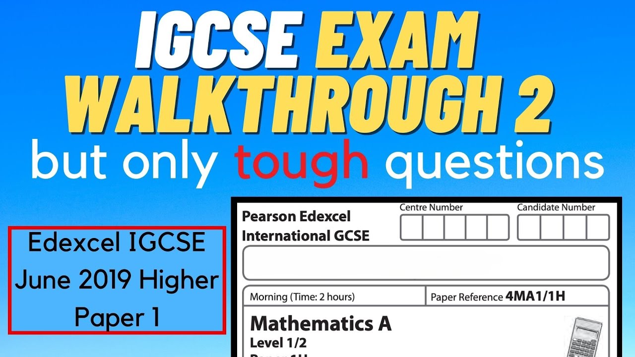 Pearson edexcel IGCSE Exam Paper Walkthrough 2: Can you solve them?