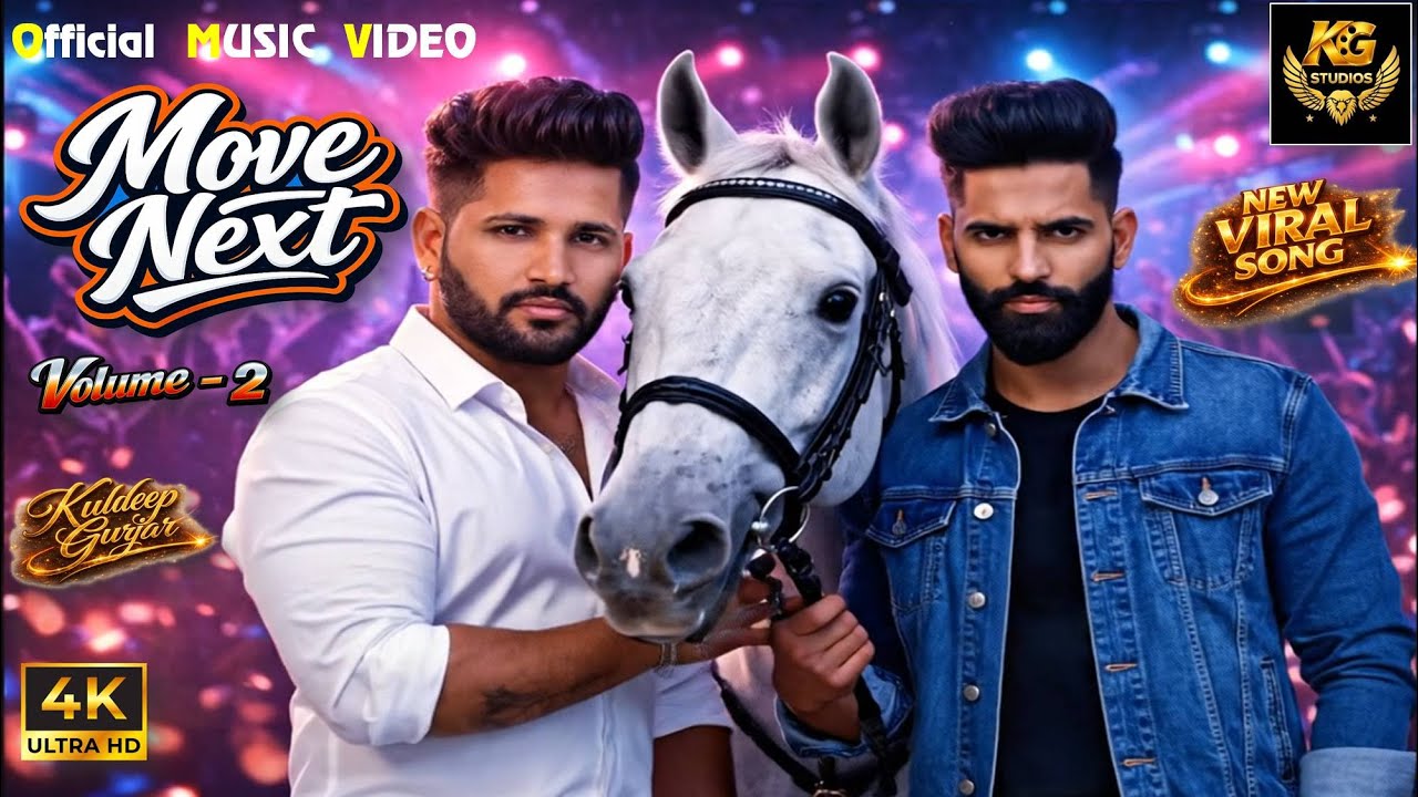 Move next Volume 2 (Official Music Video) Parmesh Verma & Kuldeep Gurjar | New Punjabi Rap Song 2026