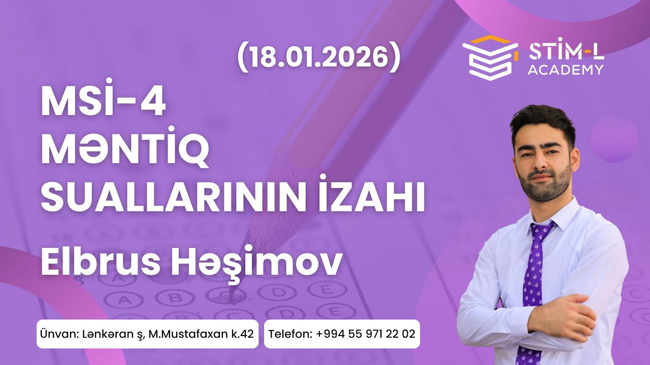 (18.01.2026) MSİ-4  Məntiq suallarının izahı