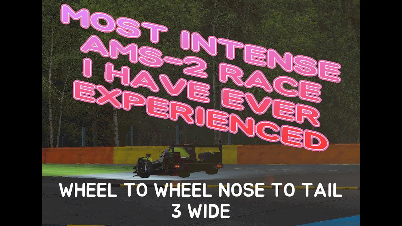 AUTOMOBILISTA2 AMS-2 SPA LMP2 30MIN RACE 