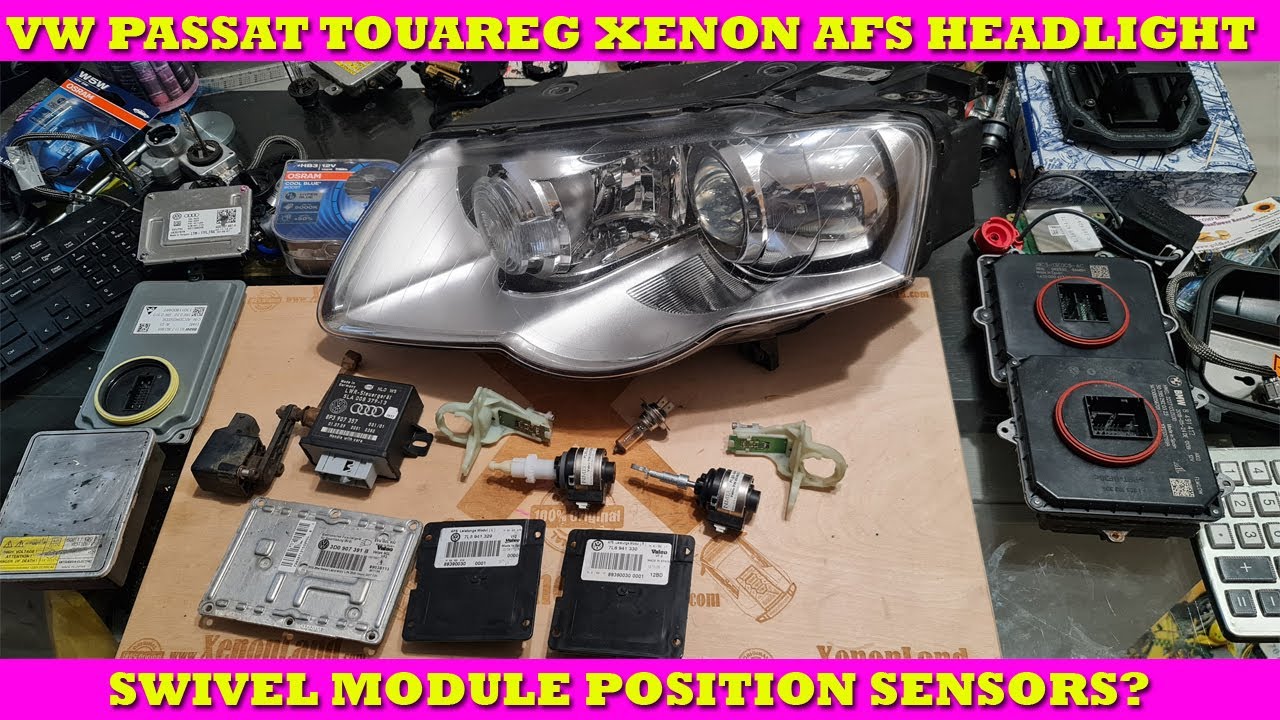 VW PASSAT 3C TOUAREG 7L Xenon AFS headlight system & SWIVEL module position sensor issue