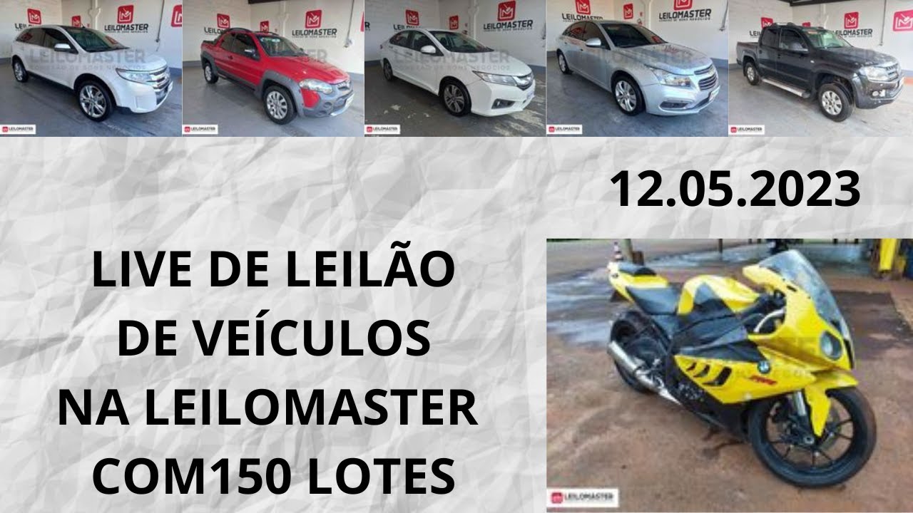 LIVE DE LEILÃO DE VEÍCULOS NA LEILOMASTER  COM 150 LOTES 12.05.2023