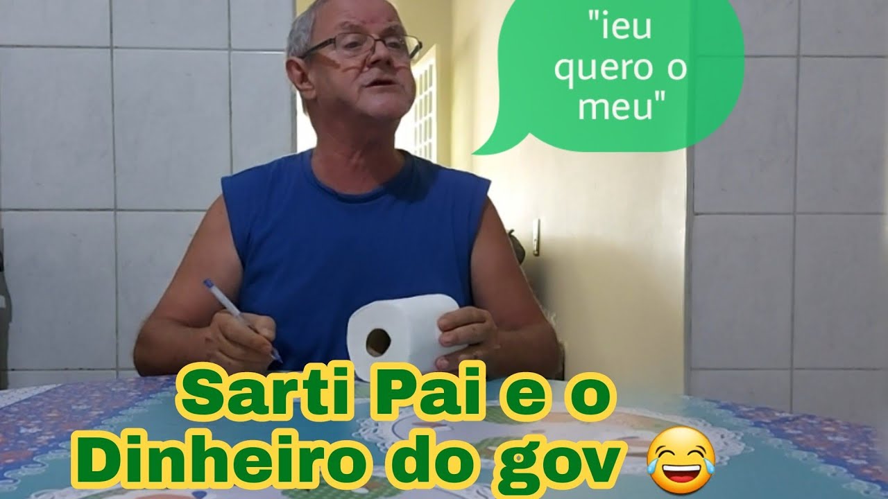 SARTI PAI E O DINHEIRO ESQUECIDO KKKK TROLAGEM