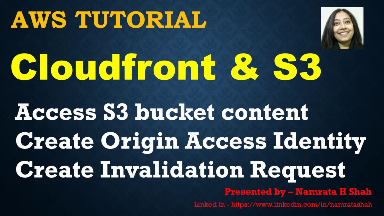 AWS Tutorial - Cloudfront CDN and S3