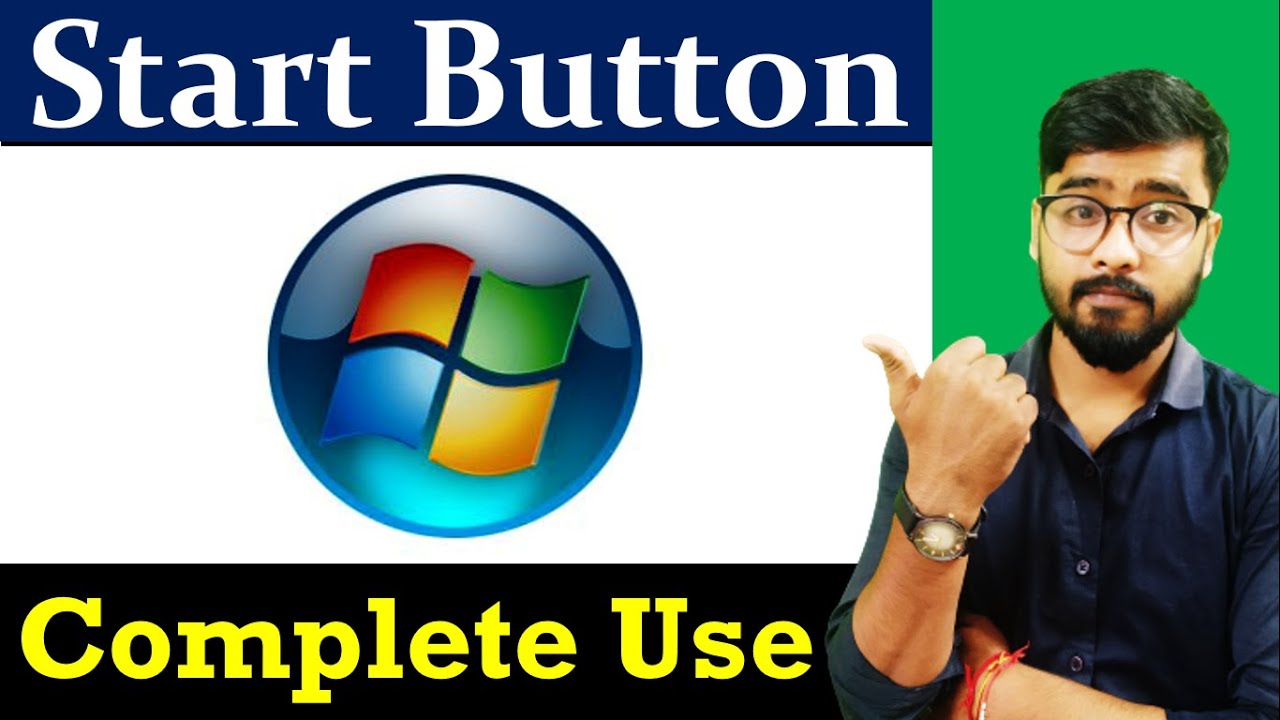 Start Button क्या है ? | Start Button कैसे Use करते हैं ? | [Hindi]