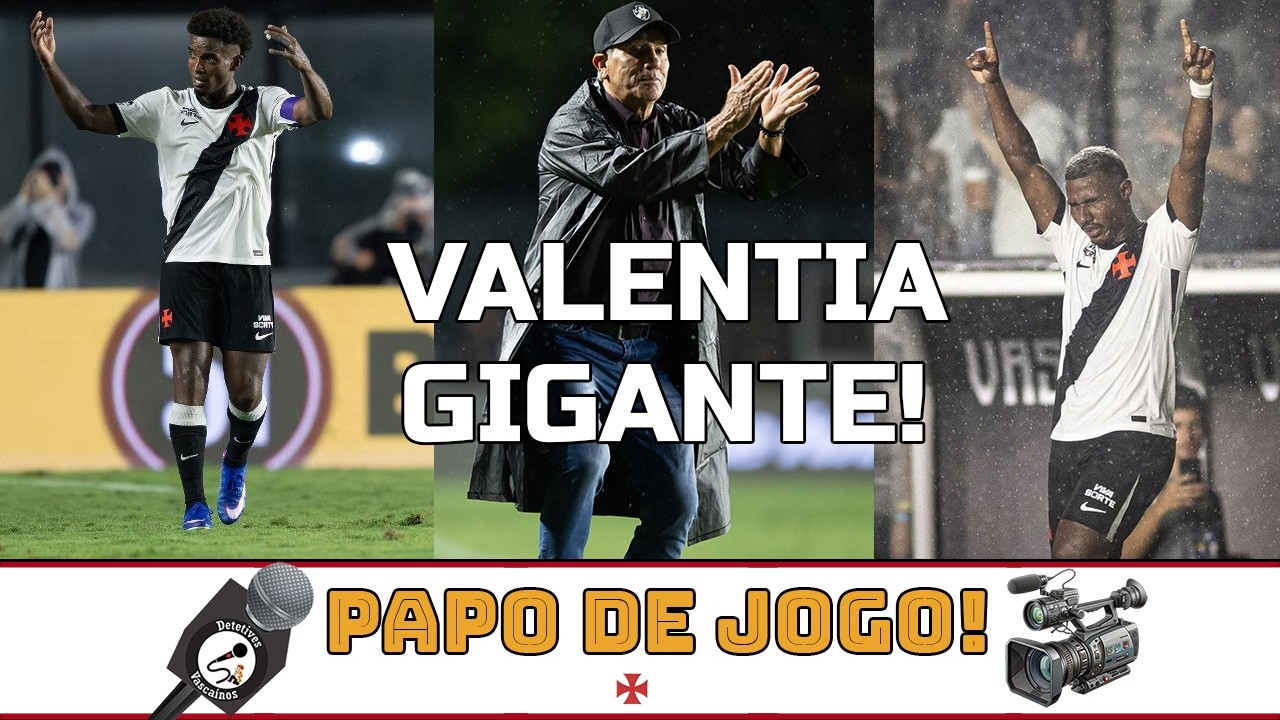 LEITURA DE RENATO FAZ A DIFERENÇA NO VASCO. VALENTIA É DETERMINANTE. VIRADA TRAZ CONSTATAÇÕES!