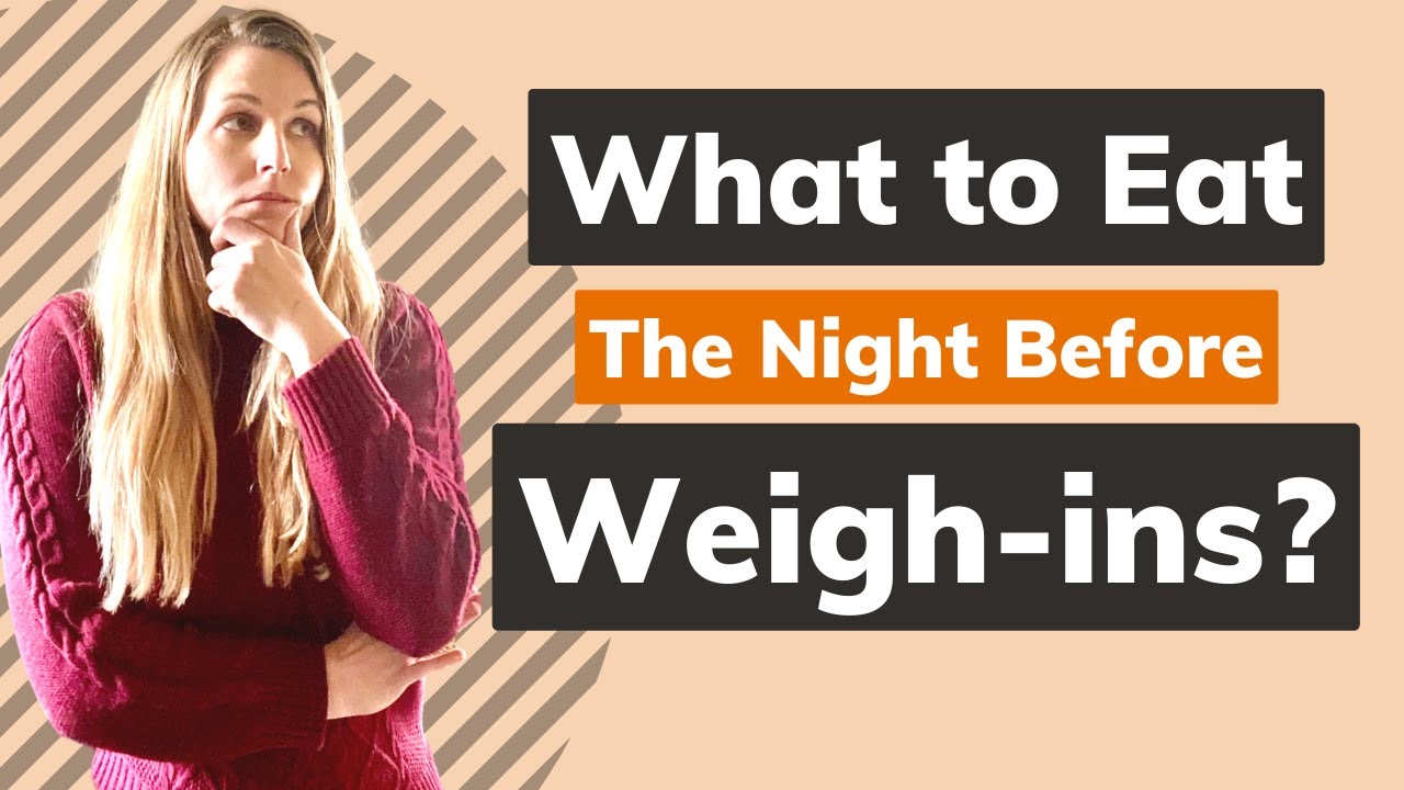 What should wrestler's eat the night before a weigh-in?