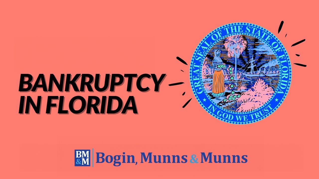 Bankruptcy in Florida | What you Need to Know