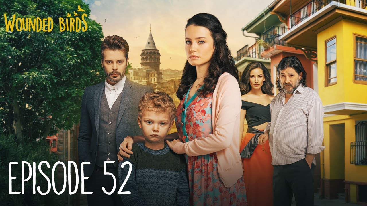 Wounded Birds - Эпизод 52 - [Русско-румынские субтитры] Турецкая драма | Yaralı Kuşlar 2019