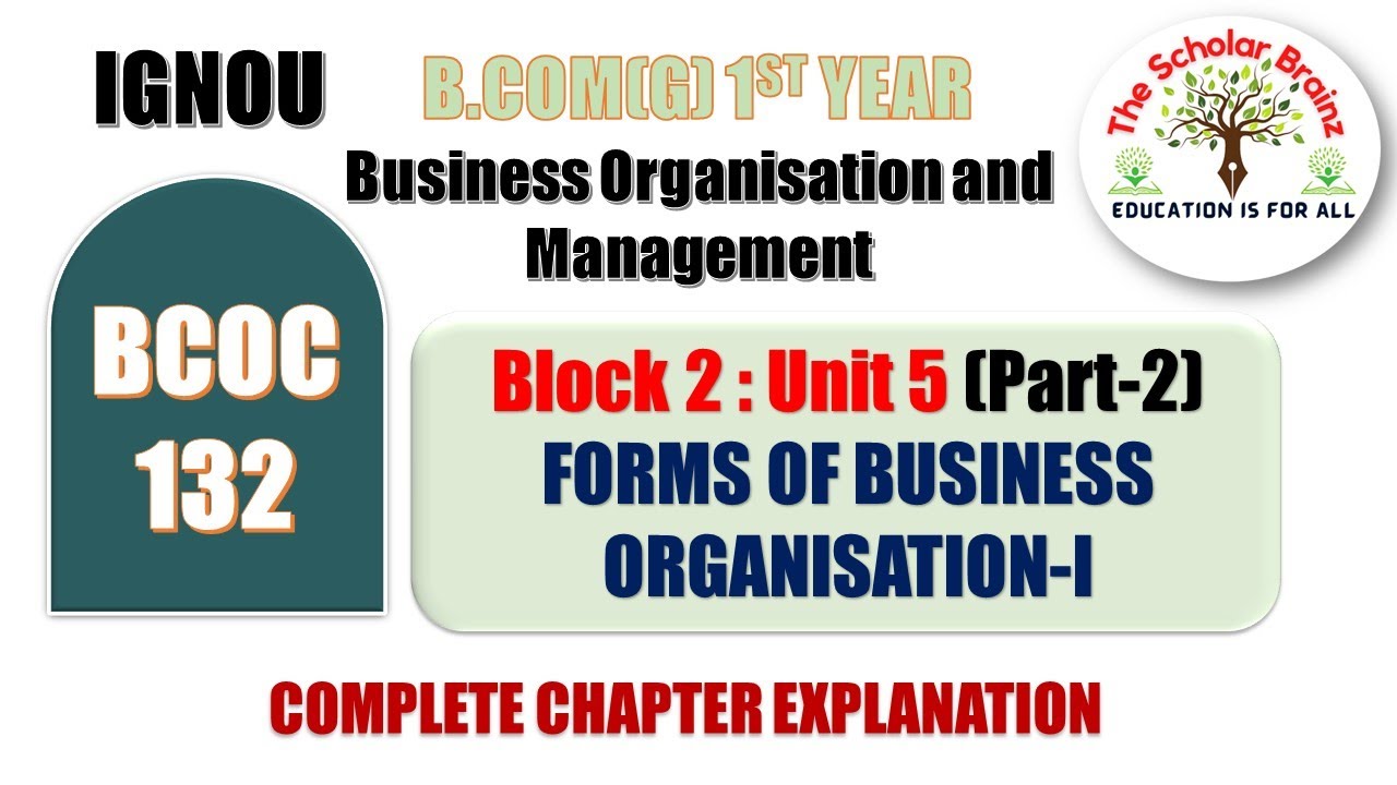 IGNOU BCOMG BCOC 132 Business organisation and management Unit 5 Forms of Business Organisation - I