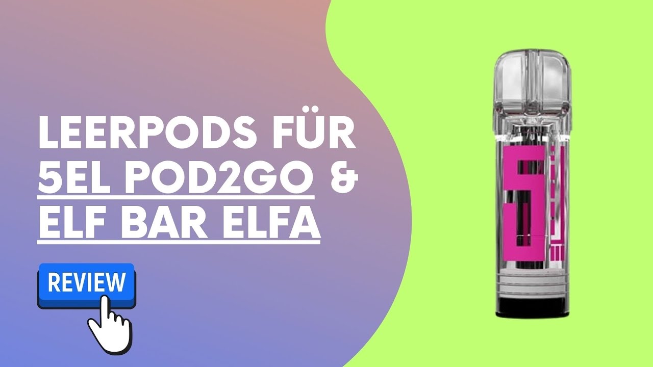 Leerpods f&uuml;r Pod2Go & ELFbar ELFA