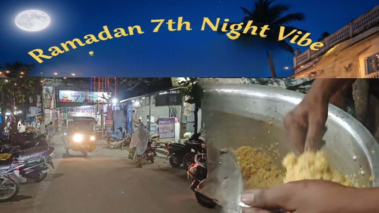 ரமலான் நைட் வைப் அதிரை - Ramalan 7th Night 