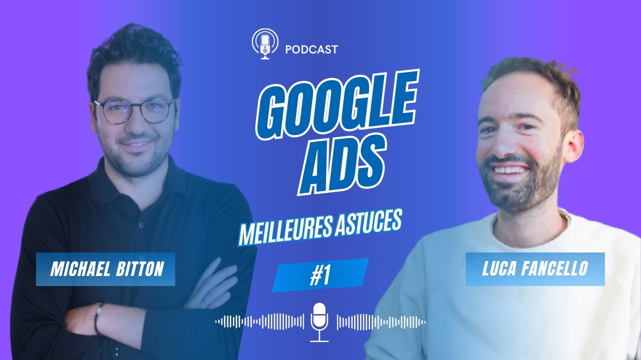 Comment booster ton SEO grâce à Google Ads ? Avec Michael Bitton
