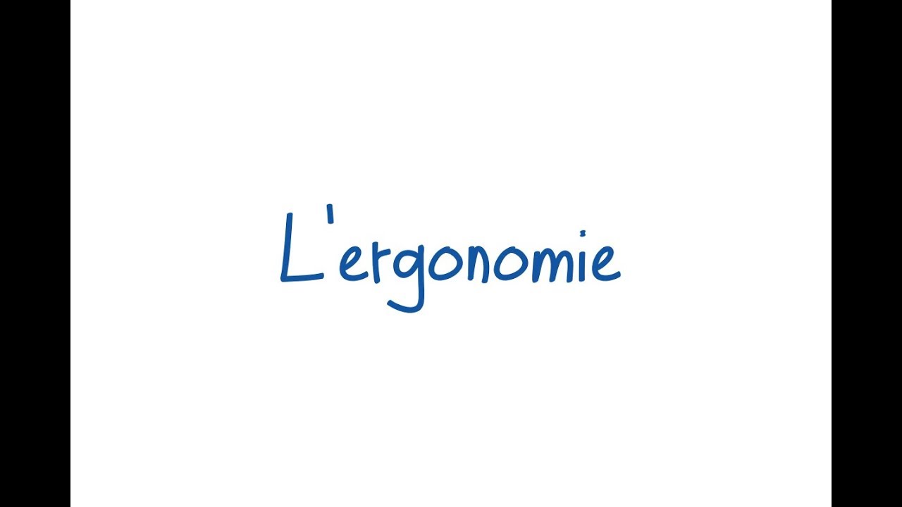 L'ergonomie