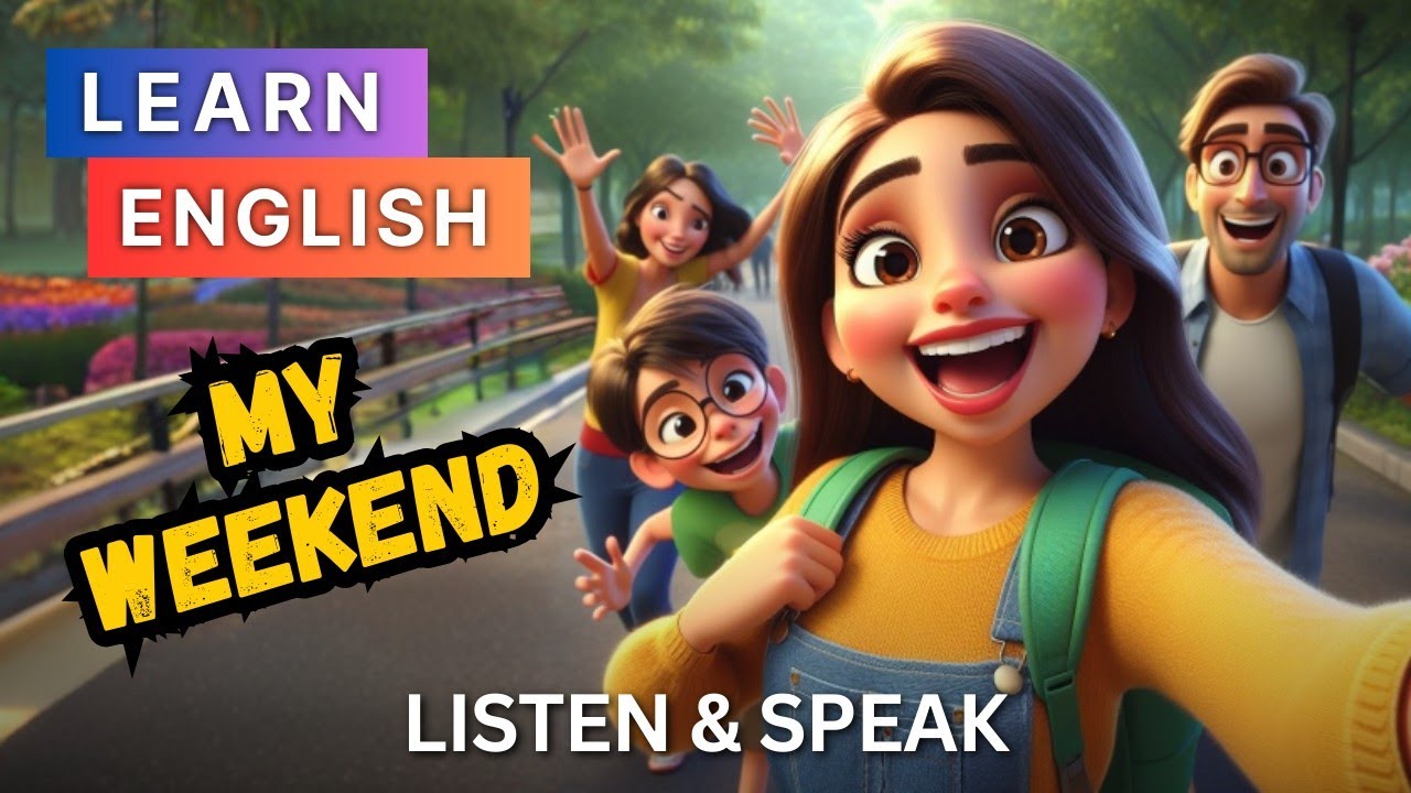My Weekend | Improve Your English | English Listening Skills - Speaking Skills