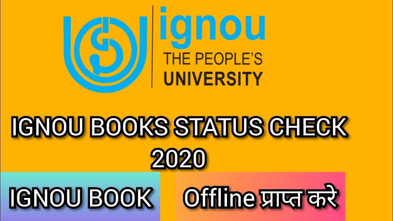 IGNOU BOOKS STATUS CHECK 2020