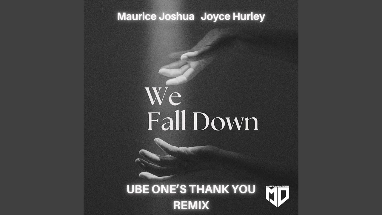 We Fall Down (Ube One's Thank You Remix)