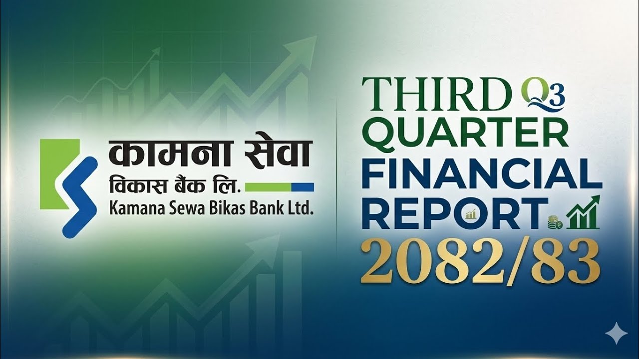 Kamana Sewa Bikas Bank Limited Financial Information FY 2082/83 chaitra End #ksbbl #kamanabank 