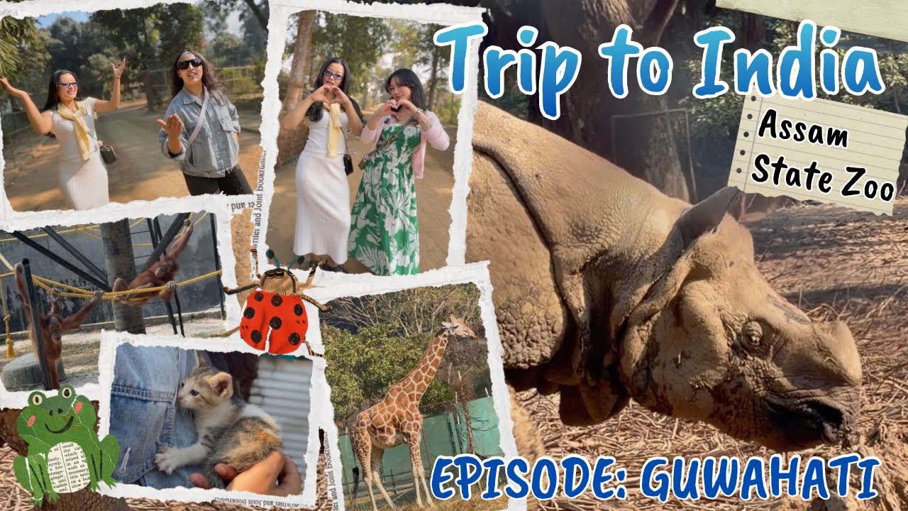 From West Bengal to Assam | A trip to Zoo in Guwahati | Junu Rai | Debyani Dangi | Khusbu Gurung
