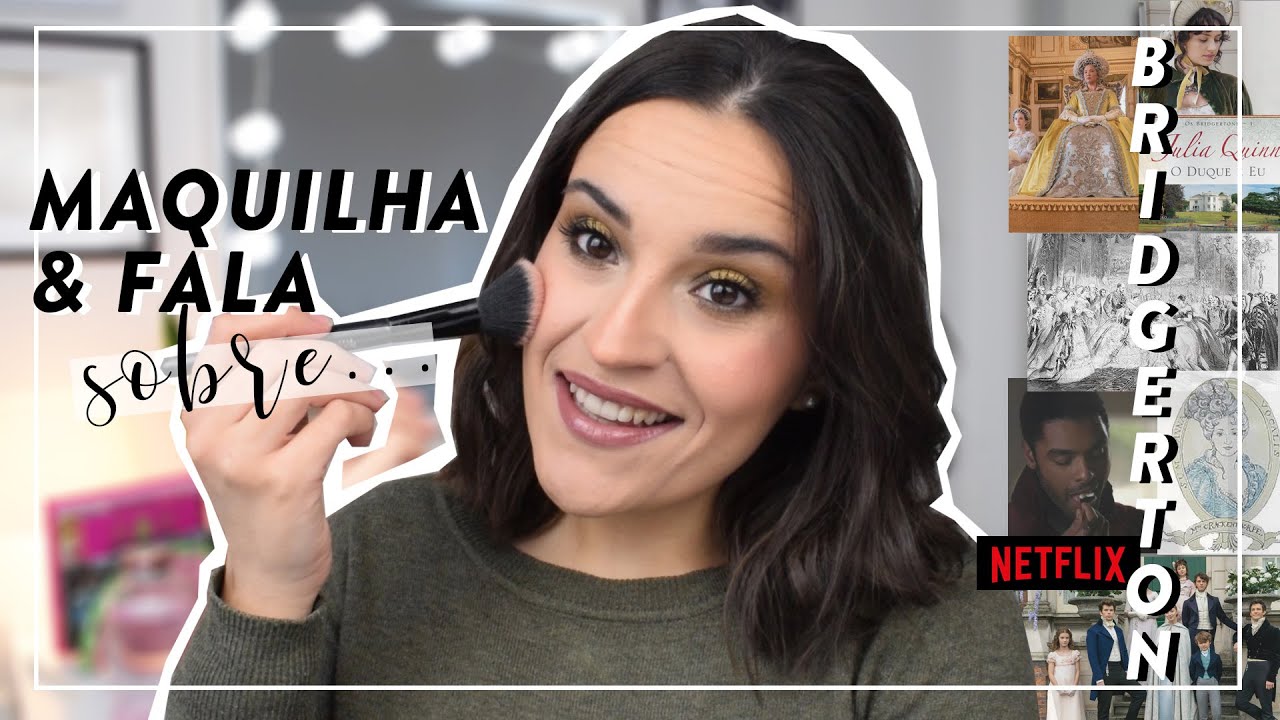 MAQUILHA & FALA sobre... BRIDGERTON | Factos Históricos, Curiosidades e Opinião 🥄
