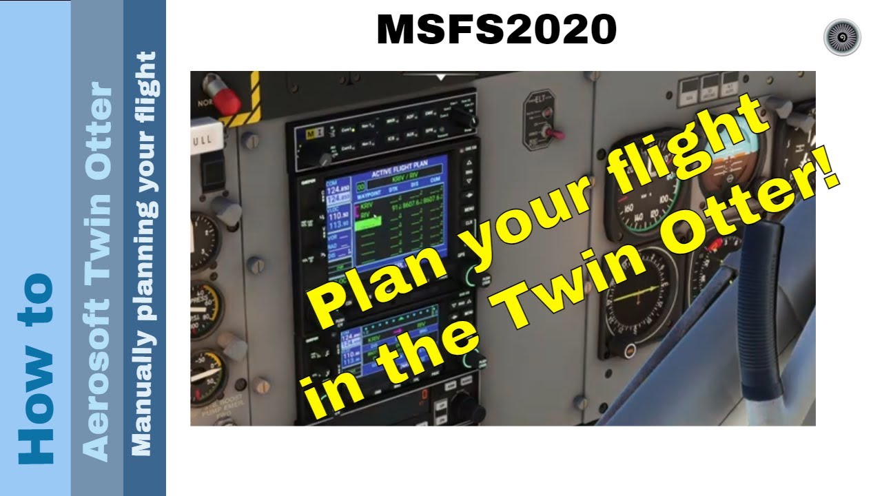 Flight Simulator 2020 - How to - Aerosoft DHC 6 Twin Otter - manually planning your flight