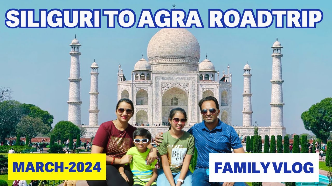 Siliguri To Agra ROADTRIP ॥ Agra TAJMAHAL  देखा ॥ #roadtrip #tajmahal #siliguri #agra