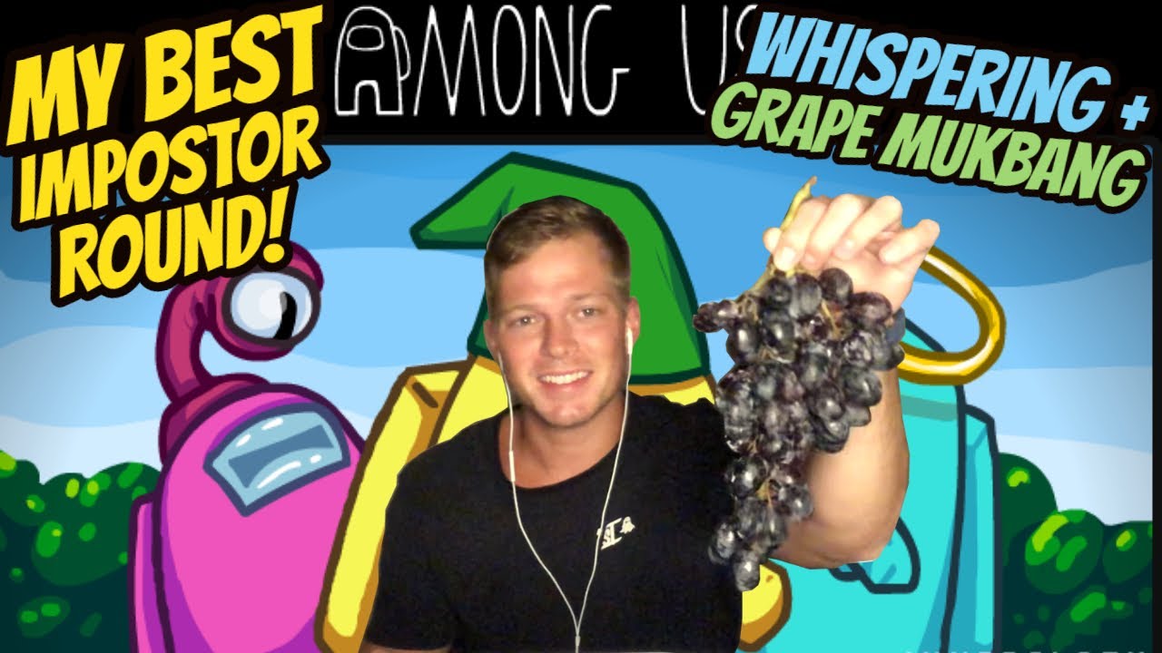 ASMR Gaming: Among Us | Playing With Subs & Best Impostor Round! - Grape Mukbang + Whispering