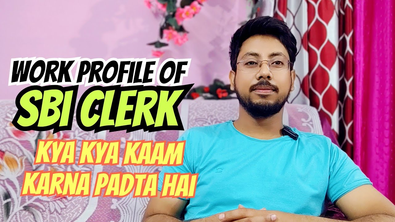 SBI JA/CLERK Work Profile🎯क्या क्या काम करना पड़ता है✅#sbi #sbiclerk #sbipo