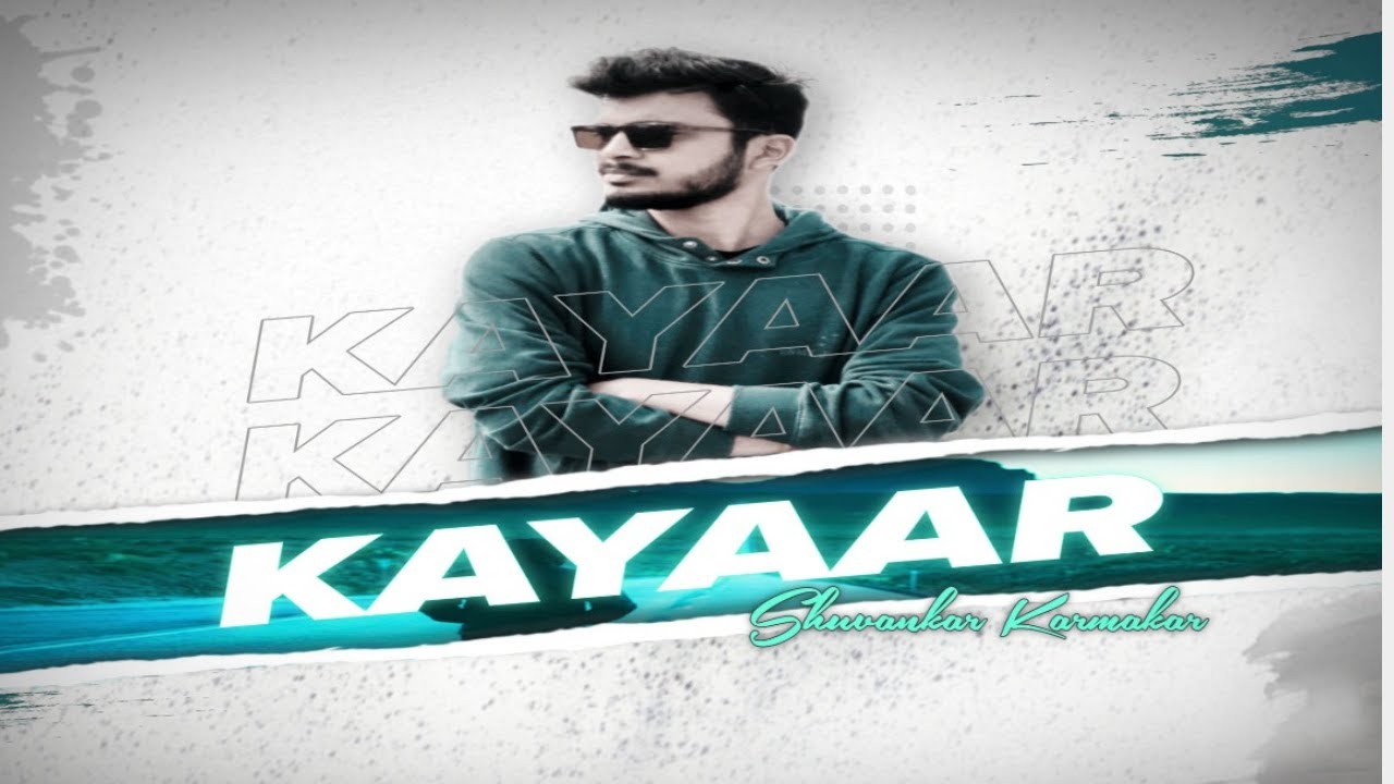 Kayaar (Official Music Video) I Shuvankar Karmakar Sr I Snigdha Mandal I Monoshij Debnath I ASP