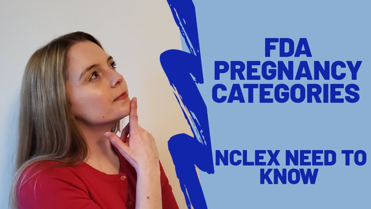 PREGNANCY FDA MEDICATION CATEGORIES
