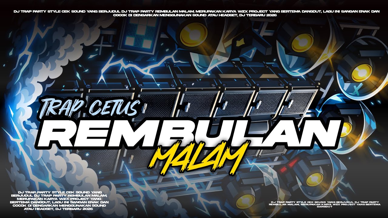 DJ TRAP PARTY DIRIMU BAGAIKAN REMBULAN DI MALAM YANG SEPI || DJ DANGDUT TERBARU 2026