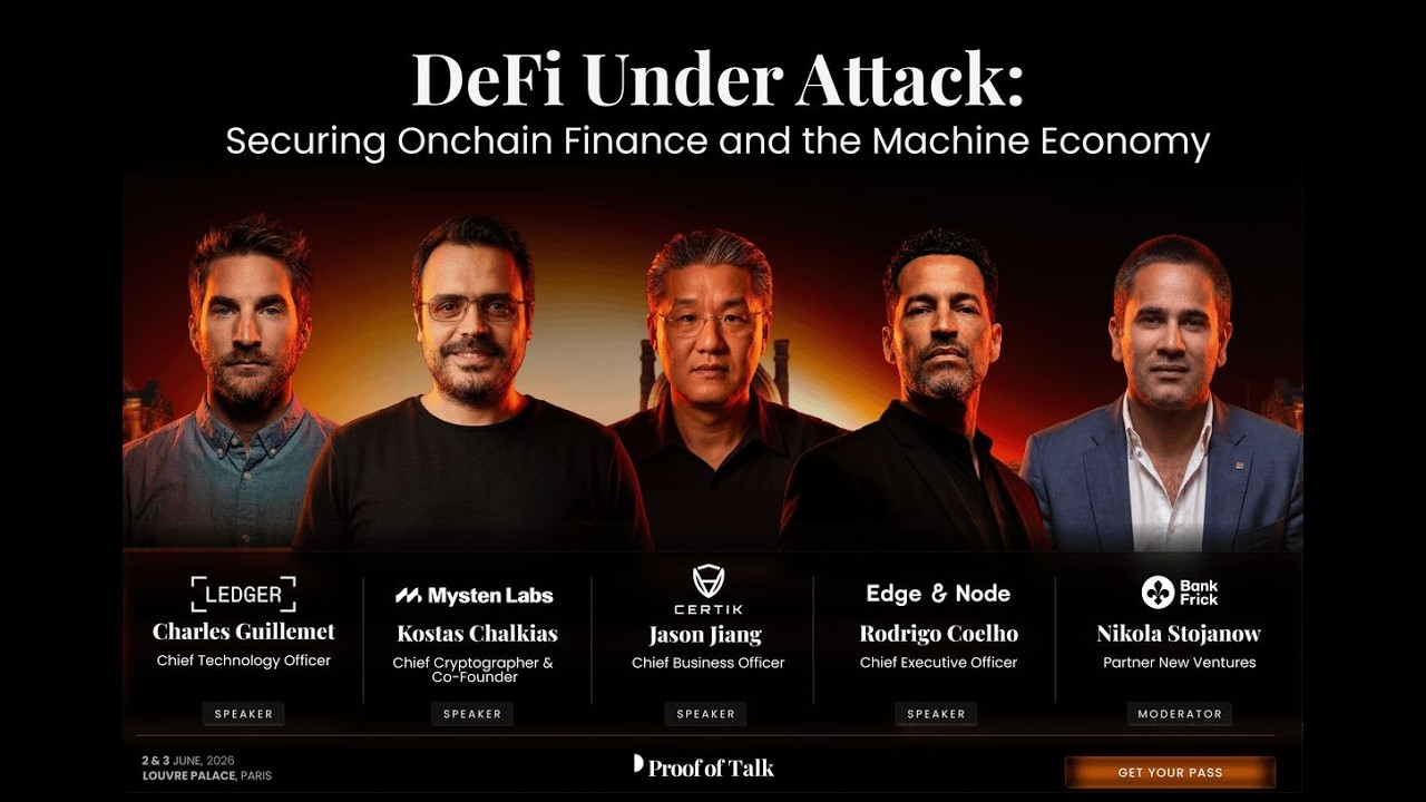 Proof of Talk 2026 - DeFi Under Attack: Securing Onchain Finance and the Machine Economy