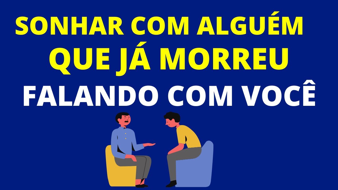 SONHAR COM ALGU&Eacute;M QUE J&Aacute; MORREU FALANDO COM VC
