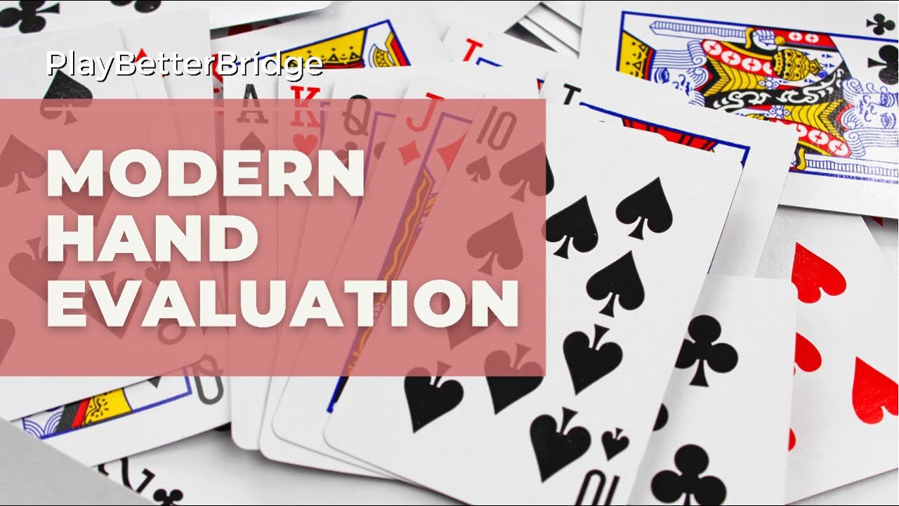 Modern Hand Evaluation Video Tip