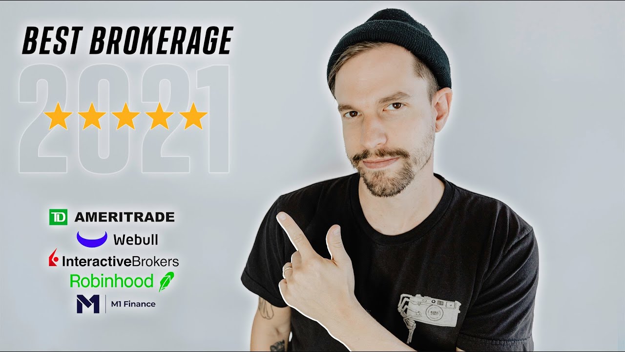 The Best Stock Brokerage for 2021 is...