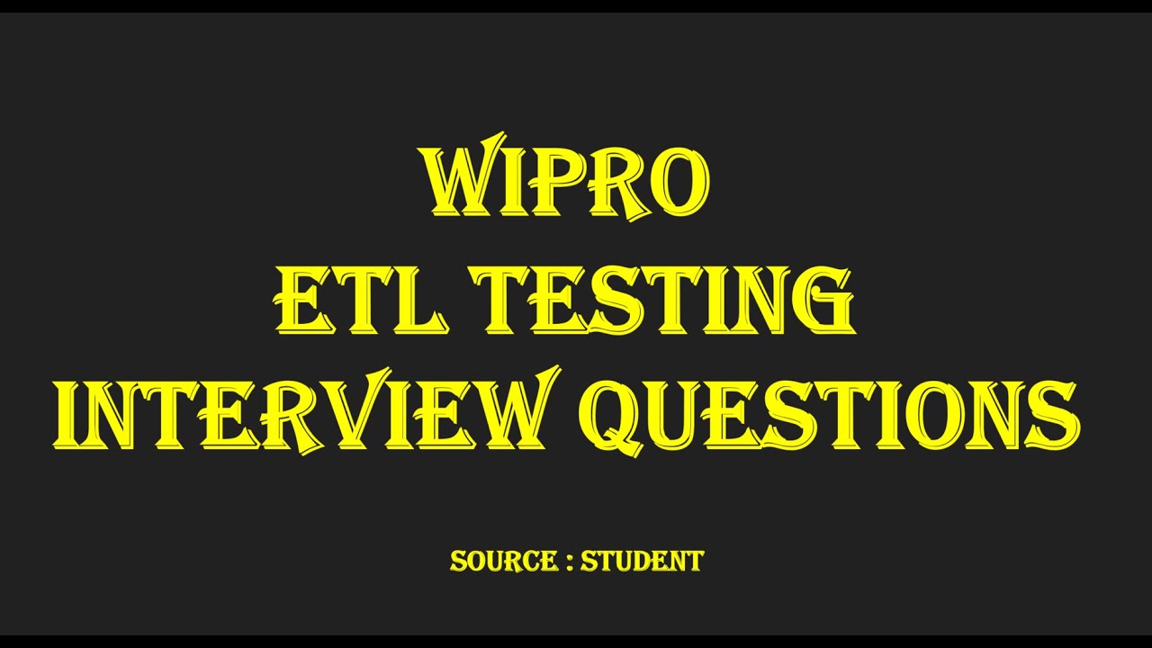 Вопросы для собеседования по тестированию ETL в Wipro: руководство для людей с 4–5-летним опытом
