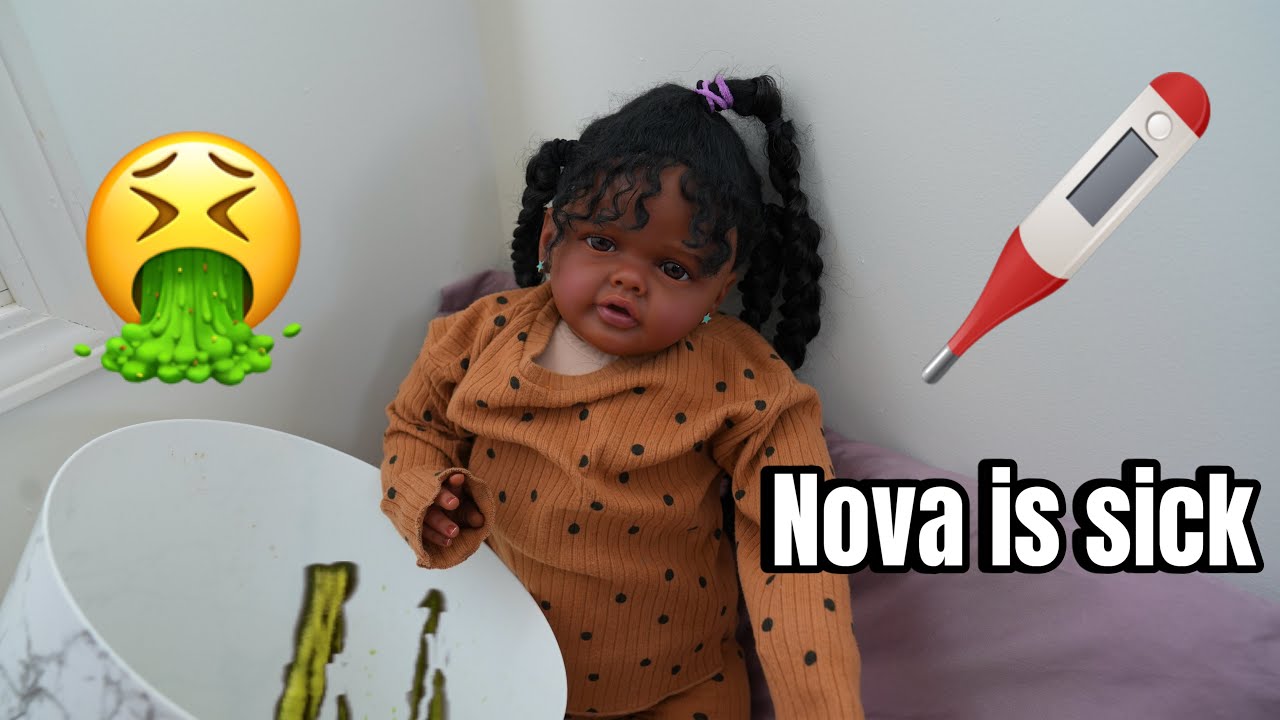 Reborn doll Nova is sick