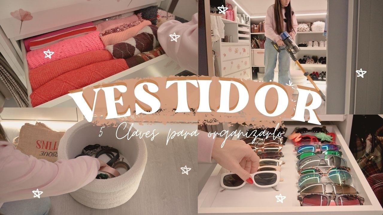 5 CLAVES PARA ORGANIZAR EL VESTIDOR Y MANTENERLO ORDENADO