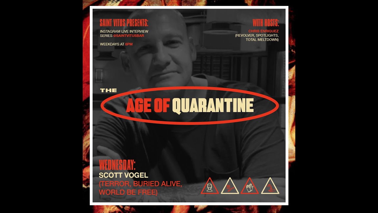 Saint Vitus Presents: Age of Quarantine #155 w/ Scott Vogel of Terror (10/07/2020)