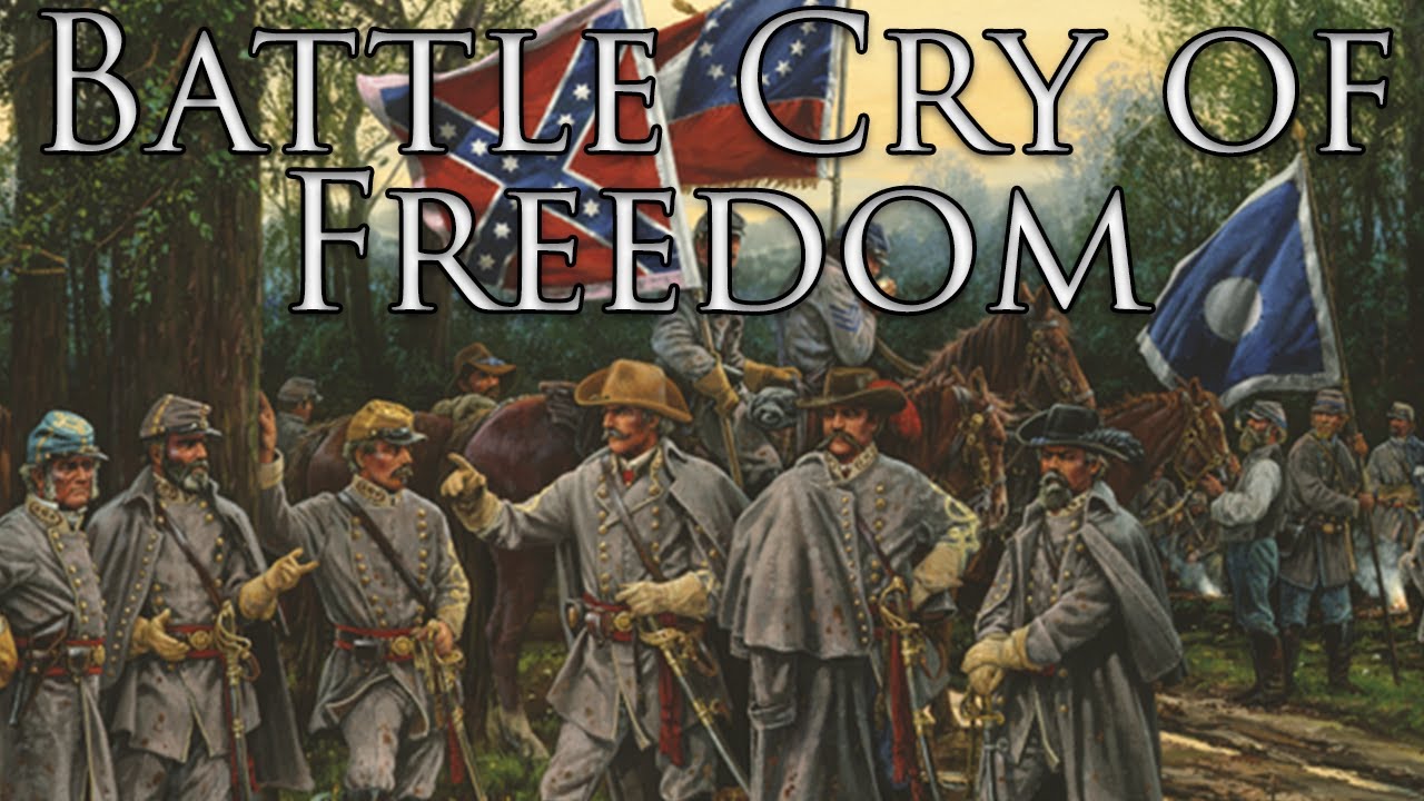 Confederate March: Battle Cry of Freedom (Confederate Version)