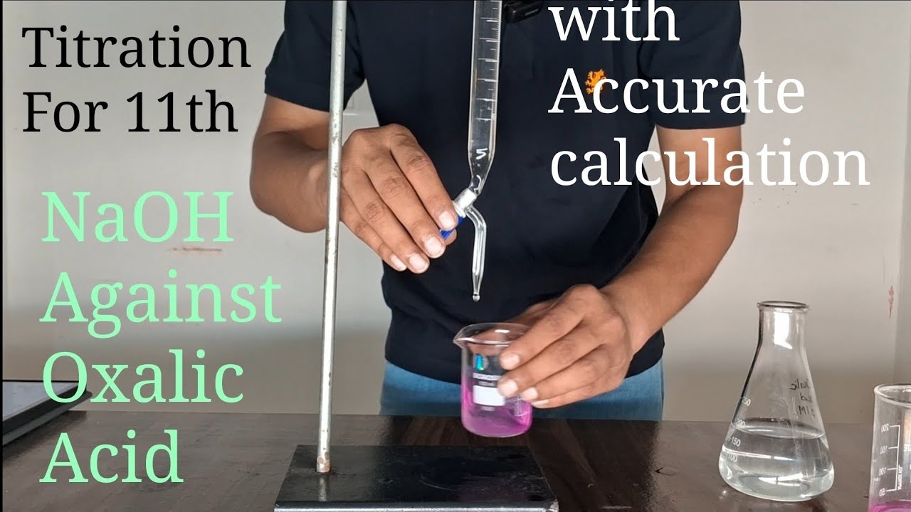 Titration Determination of the concentration of a  NaOH solution by titrating it against oxalic acid