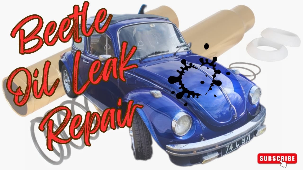 Fixing a Leaky Volkswagen Beetle: Temporary Telescopic Pushrod Tube Solution