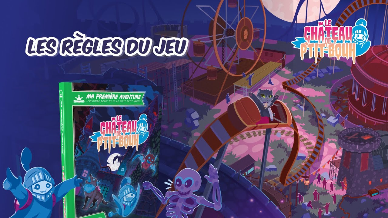 Ma Première Aventure : Le Château de P’tit-Bouh – Règles du jeu
