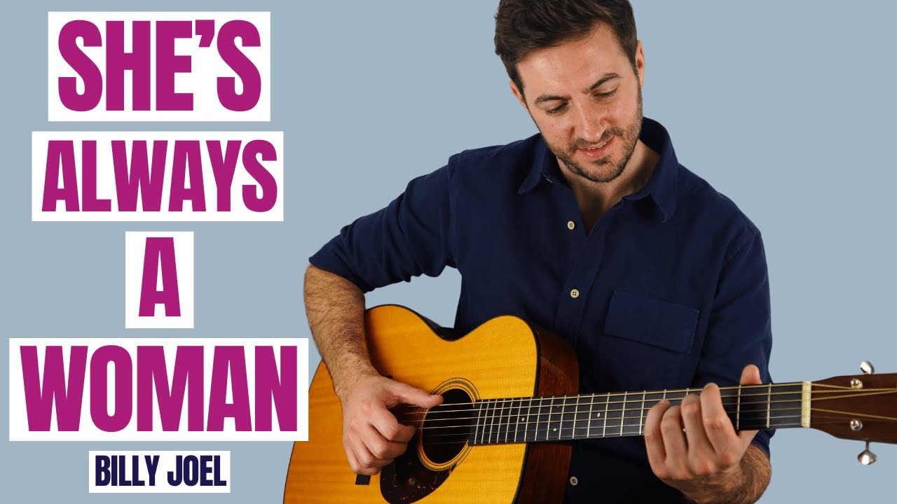 She's Always a Woman by Billy Joel - Fingerstyle Guitar Cover