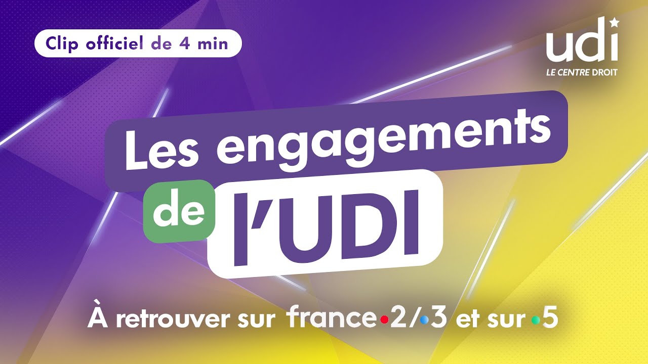 Les engagements de l'UDI : clip officiel de 2022