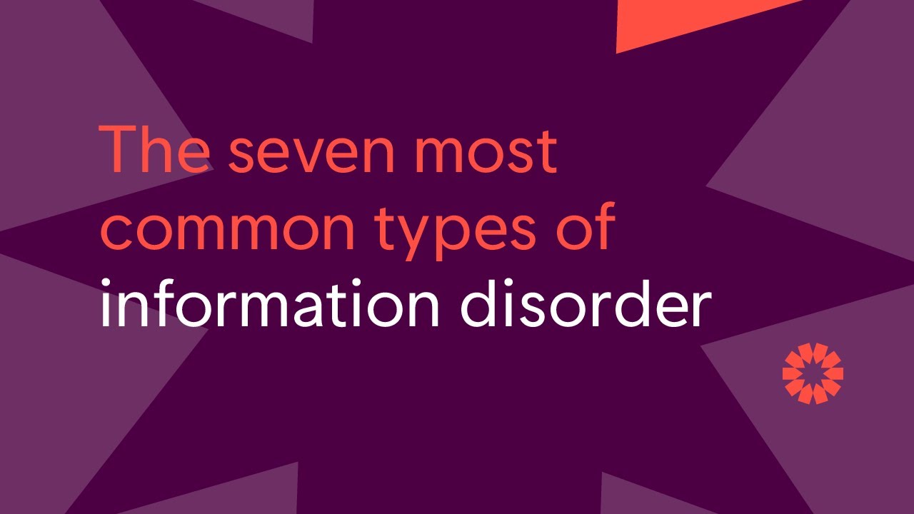 Examples of the seven most common types of information disorder | Training video with Alastair Reid