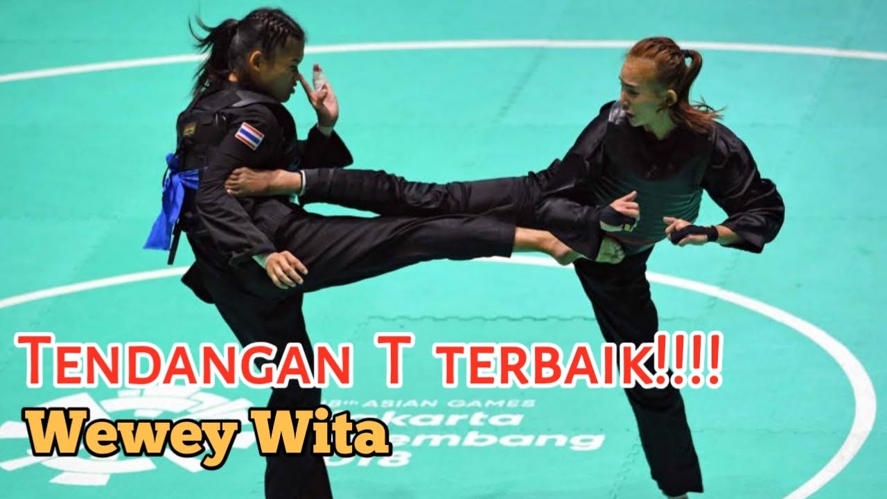 Kumpulan tendangan T terbaik WEWEY WITA | Best Performance